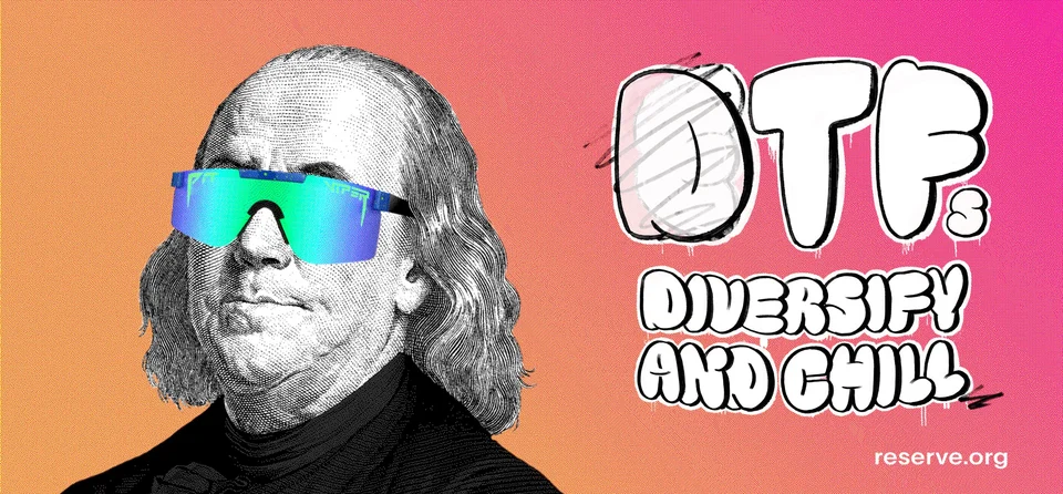 Diversify and Chill billboard artwork: Benjamin Franklin wearing colourful sunglasses, hand-drawn DTF lettering and reserve.org